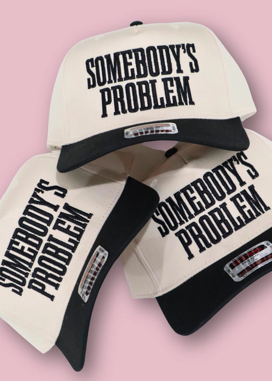 Somebody's Problem Hat